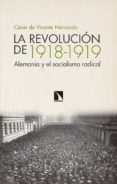 la revolucion de 1918-1919: alemania y el socialismo radical-9788490974780 la revolucion de 1918-1919: alemania y el socialismo radical-9788490974780