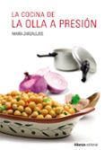la cocina de la olla a presión-maria zarzalejos-9788491049180 la cocina de la olla a presión-maria zarzalejos-9788491049180