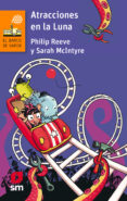 atracciones en la luna-philip reeve-9788491072980 atracciones en la luna-philip reeve-9788491072980