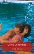 como un tornado (ebook)-sara orwig-9788491704980 como un tornado (ebook)-sara orwig-9788491704980