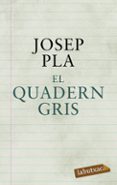 el quadern gris-josep pla-9788492549580 el quadern gris-josep pla-9788492549580