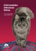 enfermedades infecciosas felinas-maria luisa palmero-vanessa carballes perez-9788492569380 enfermedades infecciosas felinas-maria luisa palmero-vanessa carballes perez-9788492569380