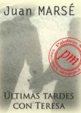 últimas tardes con teresa (ebook)-juan marse-9788492589180 últimas tardes con teresa (ebook)-juan marse-9788492589180