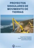 proyectos singulares de movimiento de tierras-pedro angel martin rodriguez-vicente fernandez estebanez-9788492970780 proyectos singulares de movimiento de tierras-pedro angel martin rodriguez-vicente fernandez estebanez-9788492970780