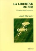 la libertad de ser-annie marquier-9788493435080 la libertad de ser-annie marquier-9788493435080