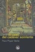 el caso del cadaver sonriente-paco piquer vento-9788493553180 el caso del cadaver sonriente-paco piquer vento-9788493553180