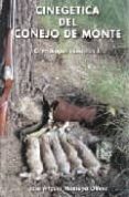cinegetica del conejo de monte-jose miguel montoya oliver-9788493562380 cinegetica del conejo de monte-jose miguel montoya oliver-9788493562380