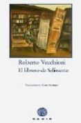el librero de selinunte-roberto vecchioni-9788493603380 el librero de selinunte-roberto vecchioni-9788493603380