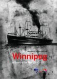winnipeg, el barco de neruda-laura martel-9788493786380 winnipeg, el barco de neruda-laura martel-9788493786380