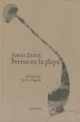 perros en la playa-jordi doce-9788493794880 perros en la playa-jordi doce-9788493794880