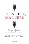 buen jefe, mal jefe (ebook)-robert i. sutton-9788493869380 buen jefe, mal jefe (ebook)-robert i. sutton-9788493869380