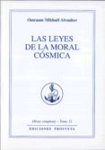 las leyes de la moral cosmica (tomo 12)-omraam mikhael aivanhov-9788493926380 las leyes de la moral cosmica (tomo 12)-omraam mikhael aivanhov-9788493926380