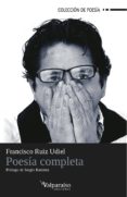 poesia completa-francisco ruiz udiel-9788494000980 poesia completa-francisco ruiz udiel-9788494000980