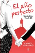 el año perfecto (manhattan beach 2)-raquel villaamil-9788494295980 el año perfecto (manhattan beach 2)-raquel villaamil-9788494295980
