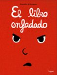 el libro enfadado-cedric ramadier-9788494565380 el libro enfadado-cedric ramadier-9788494565380