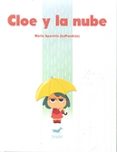 cloe y la nube-nuria (lapendeja) aparicio-9788494606380 cloe y la nube-nuria (lapendeja) aparicio-9788494606380