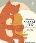 mi nueva mama y yo-renata galindo-9788494665080 mi nueva mama y yo-renata galindo-9788494665080
