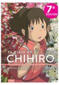 el viaje de chihiro. nada de lo que sucede se olvida jamas-alvaro lopez martin-9788494699580 el viaje de chihiro. nada de lo que sucede se olvida jamas-alvaro lopez martin-9788494699580