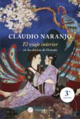 el viaje interior-claudio naranjo-9788495496980 el viaje interior-claudio naranjo-9788495496980