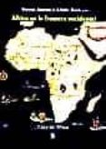 africa en la frontera occidental-ferran iniesta-9788495498380 africa en la frontera occidental-ferran iniesta-9788495498380