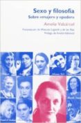 sexo y filosofia: sobre mujer y poder-amelia valcarcel-9788496004580 sexo y filosofia: sobre mujer y poder-amelia valcarcel-9788496004580