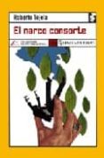el narco consorte-roberto tejela-9788496080980 el narco consorte-roberto tejela-9788496080980