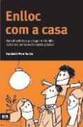 enlloc com a casa: guia d activitats per jugar en familia-9788496201880 enlloc com a casa: guia d activitats per jugar en familia-9788496201880