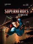 superheroes: del comic al cine-tonio l. alarcon-9788496235380 superheroes: del comic al cine-tonio l. alarcon-9788496235380