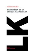 gramatica de la lengua castellana-antonio de nebrija-9788496290280 gramatica de la lengua castellana-antonio de nebrija-9788496290280