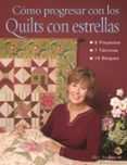 como progresar con los quilts con estrellas-alex anderson-9788496777880 como progresar con los quilts con estrellas-alex anderson-9788496777880