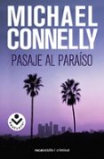 pasaje al paraiso (serie harry bosch 5)-michael connelly-9788496940680 pasaje al paraiso (serie harry bosch 5)-michael connelly-9788496940680