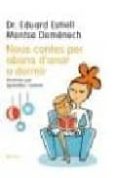 nous contes per abans d anar a dormir-eduard estivill-montserrat domenech-9788497081580 nous contes per abans d anar a dormir-eduard estivill-montserrat domenech-9788497081580