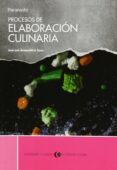 procesos de elaboracion culinaria (ciclos formativos de grado sup erior)-jose luis armendariz sanz-9788497324380 procesos de elaboracion culinaria (ciclos formativos de grado sup erior)-jose luis armendariz sanz-9788497324380