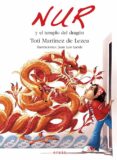 nur y el templo del dragon-toti martinez de lezea-9788497465380 nur y el templo del dragon-toti martinez de lezea-9788497465380