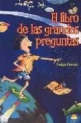 el libro de las grandes preguntas-jackie french-9788497542180 el libro de las grandes preguntas-jackie french-9788497542180