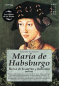 maría de habsburgo (ebook)-yolanda scheuber-9788497639880 maría de habsburgo (ebook)-yolanda scheuber-9788497639880