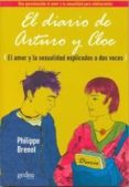 el diario de arturo y cloe: el amor y la sexualidad explicados a dos voces-philippe brenot-9788497840880 el diario de arturo y cloe: el amor y la sexualidad explicados a dos voces-philippe brenot-9788497840880