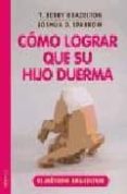 como lograr que su hijo duerma: el metodo brazelton-t. berry brazelton-9788497990080 como lograr que su hijo duerma: el metodo brazelton-t. berry brazelton-9788497990080