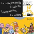 la ratita presumida, el ruiseñor, los tres cerditos, la lechera-9788498251180 la ratita presumida, el ruiseñor, los tres cerditos, la lechera-9788498251180
