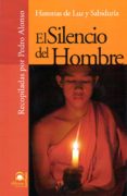 el silencio del hombre-pedro alonso del rio-9788498271980 el silencio del hombre-pedro alonso del rio-9788498271980