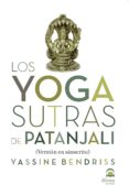 los yoga sutras de patanjali-yassine bendriss-9788498273380 los yoga sutras de patanjali-yassine bendriss-9788498273380