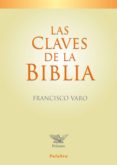 las claves de la biblia-francisco varo-9788498401080 las claves de la biblia-francisco varo-9788498401080