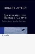 un maestro zen llamado cuervo-robert aitken-9788498410280 un maestro zen llamado cuervo-robert aitken-9788498410280