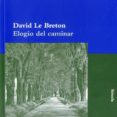 elogio del caminar-david le breton-9788498415780 elogio del caminar-david le breton-9788498415780