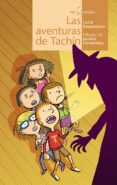 las aventuras de tachin-lucia baquedano-9788498456080 las aventuras de tachin-lucia baquedano-9788498456080