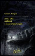 lei das animas. a novela da santa compaña-carlos g. reigosa-9788498652680 lei das animas. a novela da santa compaña-carlos g. reigosa-9788498652680