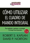 cómo utilizar el cuadro de mando integral (ebook)-robert s. kaplan-9788498753080 cómo utilizar el cuadro de mando integral (ebook)-robert s. kaplan-9788498753080