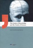 the limits of knowledge and the limits of science-jose carlos bermejo barrera-9788498872880 the limits of knowledge and the limits of science-jose carlos bermejo barrera-9788498872880