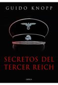 secretos del tercer reich (ebook)-guido knopp-9788498925180 secretos del tercer reich (ebook)-guido knopp-9788498925180