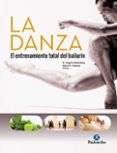la danza. el entrenamiento total del bailarin-donna h. krasnow-9788499107080 la danza. el entrenamiento total del bailarin-donna h. krasnow-9788499107080